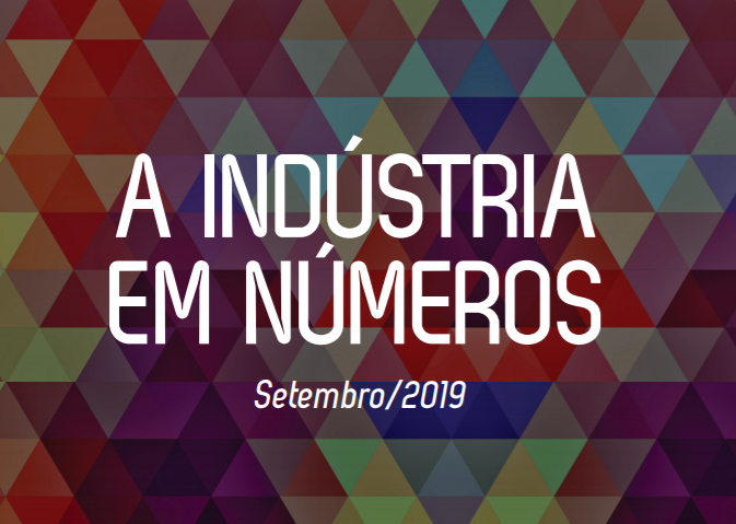 A Indústria em Números – Setembro 2019