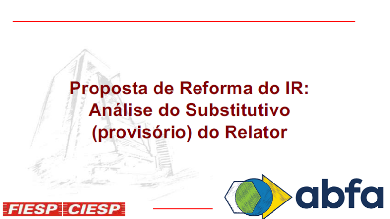 Proposta de Reforma do IR: Análise do Substitutivo (provisório) do Relator