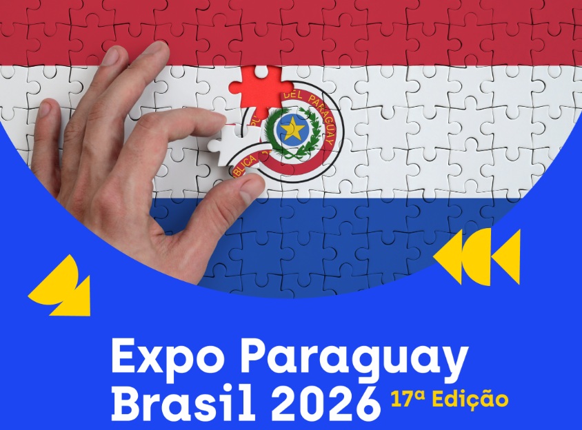 Inscrições abertas para participação de empresas brasileiras na 17ª Expo Paraguay Brasil